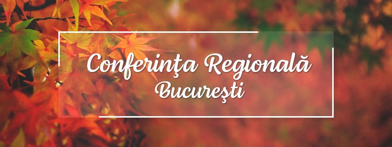 Conferinţa Regională Bucureşti